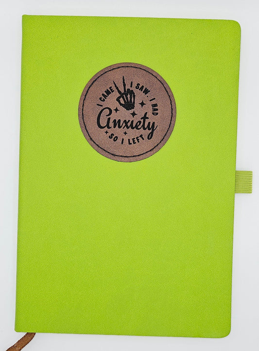 I Had Anxiety, So I Left Journal