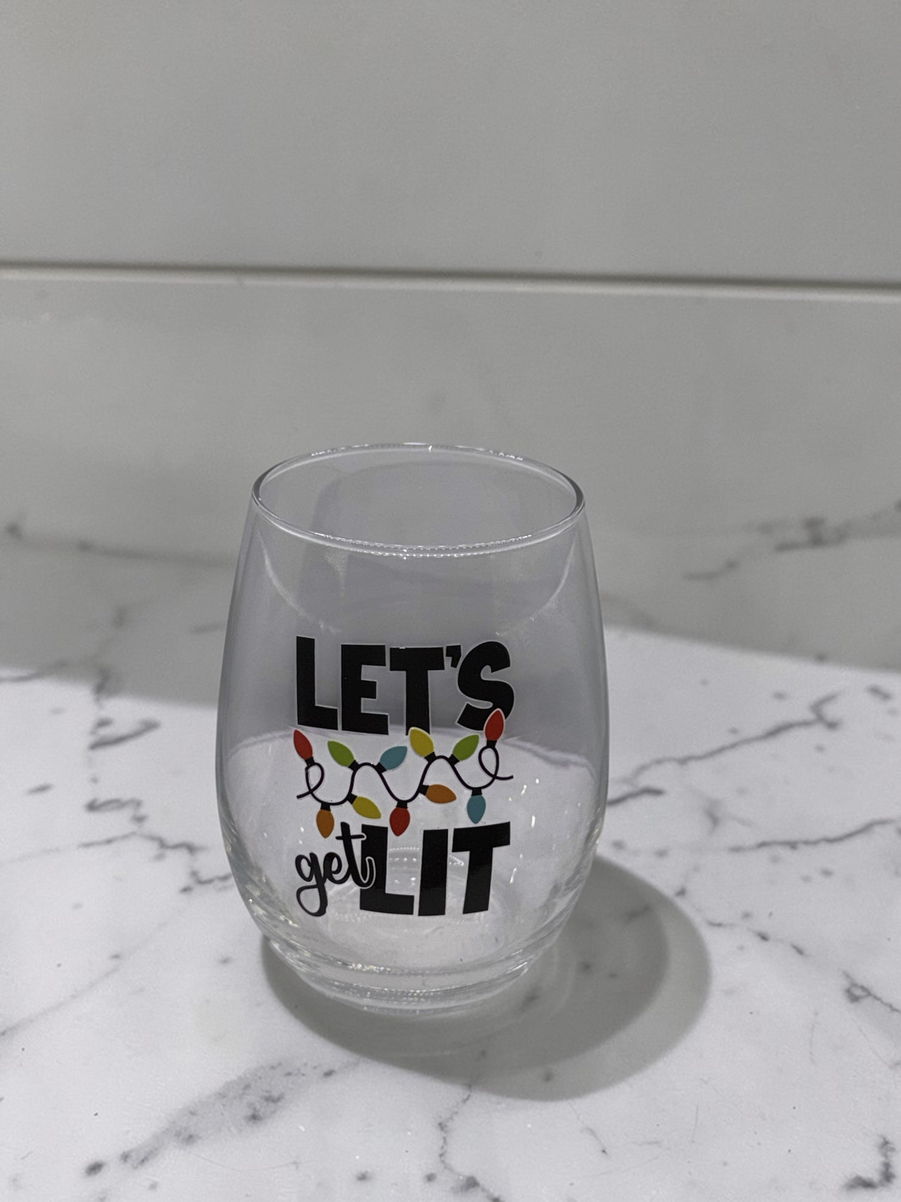 Let's Get Lit Wine Glass