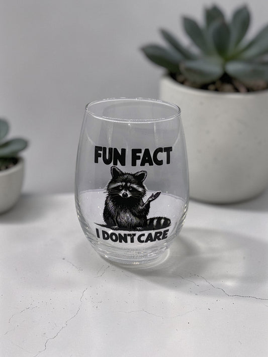 Fun Fact-- I Don't Care