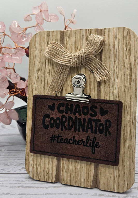 Chaos Coordinator #teacherlife